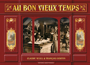 Au bon vieux temps