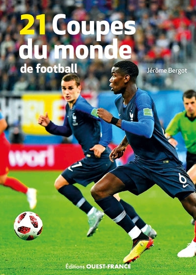 Les 21 coupes du monde de football