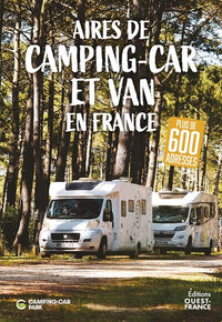 Aires de camping-car et van en France - Plus de 600 adresses