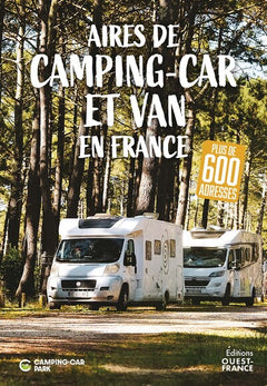 Aires de camping-car et van en France - Plus de 600 adresses