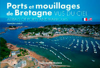 Ports et mouillages de Bretagne vus du ciel