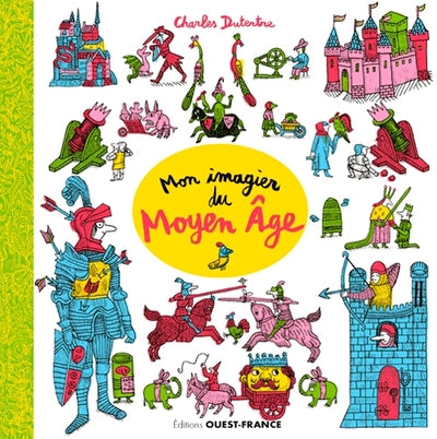 Mon imagier du Moyen Âge