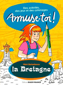 Amuse-toi ! La Bretagne