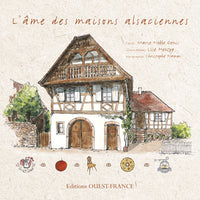 L'âme des maisons alsaciennes