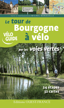 Le tour de Bourgogne à vélo par les voies vertes