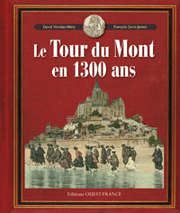 Le tour du Mont en 1300 ans