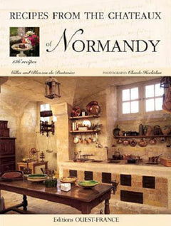 La Cuisine des châteaux de Normandie