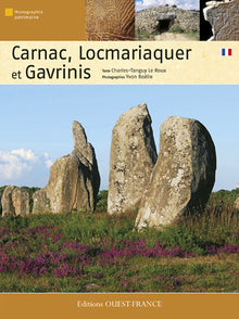 Carnac, Locmariaquer et Gavrinis
