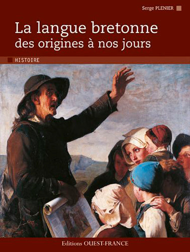 La langue bretonne des origines à nos jours