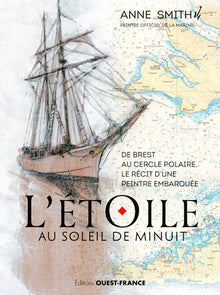 L'étoile au soleil de minuit - Récit d'une peintre embarquée