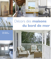 Décors des maisons du bord de mer