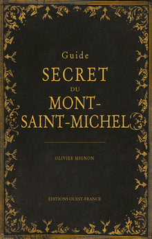 Guide secret du Mont Saint-Michel