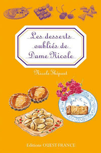 Les Desserts oubliés de Dame Nicole