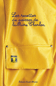 Les recettes de poisson de la Mère Charlon