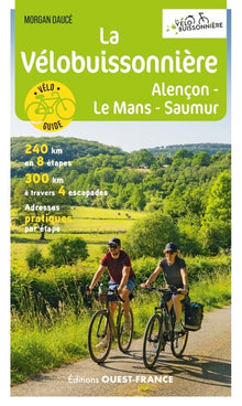 La Vélobuissonnière - Alençon-Le Mans-Saumur