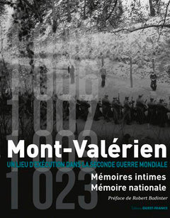 Mont Valérien - Mémoires intimes Mémoires Nationales