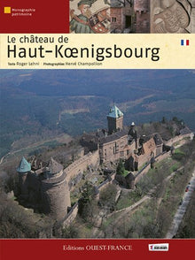 Le Château de Haut-Kœnigsbourg