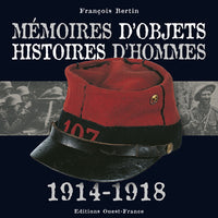 Mémoires d'objets, histoires d'hommes 1914-1918