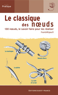 Le classique des nœuds