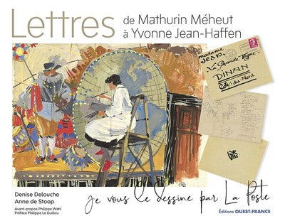 Lettres de Mathurin Méheut à Yvonne Jean-Haffen
