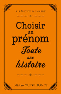 Choisir un prénom, toute une histoire