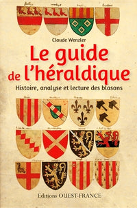 Le guide de l'héraldique