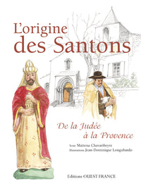 L'origine des santons de la Judée à la Provence
