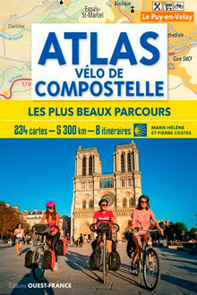 Atlas vélo de Compostelle - Les plus beaux parcours