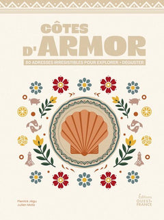 Côtes d'Armor : explorer - déguster