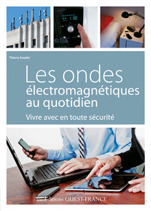 Les ondes électromagnétiques au quotidien