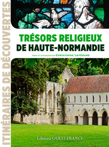 Trésors religieux de Haute-Normandie