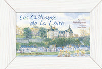 Les châteaux de la Loire