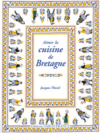 Aimer la cuisine de Bretagne
