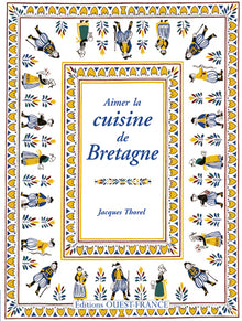 Aimer la cuisine de Bretagne