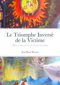 Le triomphe inversé de la victime