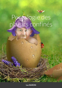 Pentalogie des plaisirs confinés