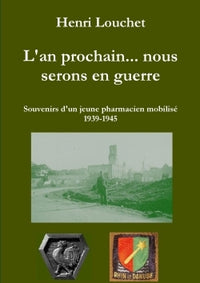 L'an prochain... nous serons en guerre