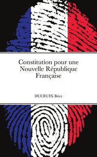 Constitution pour une nouvelle république française