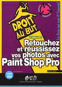 Retouchez réussissez photos avec PaintShop Pro