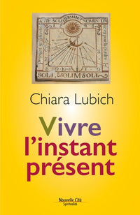 Vivre l'instant présent