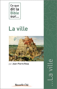 Ce que dit la Bible sur la ville