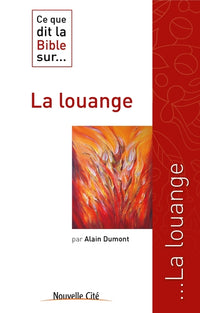Ce que dit la Bible sur la louange