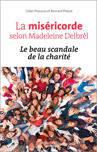 La miséricorde selon Madeleine Delbrêl