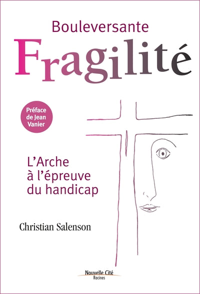 bouleversante fragilité