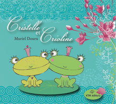 CRISTELLE ET CRIOLINE