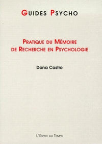 Pratique du mémoire de recherche en psychologie
