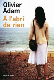 À l'abri de rien