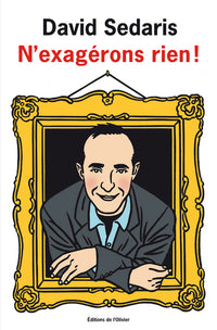 n'exagérons rien !