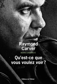 Qu'est-ce que vous voulez voir ?