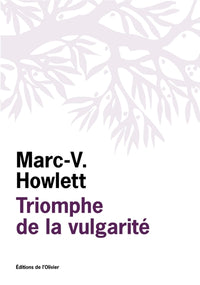 Triomphe de la vulgarité